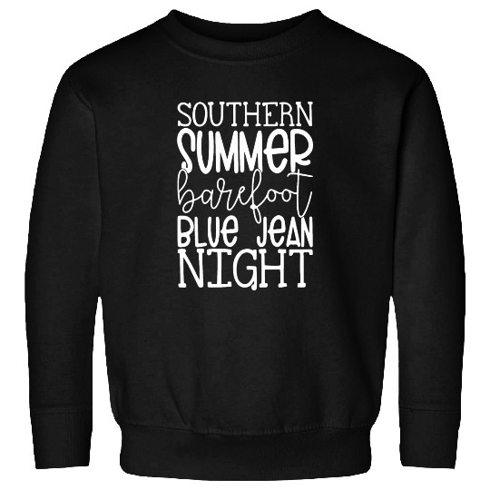 Southern Summer Barefoot Blue Jean Night Sweatshirts