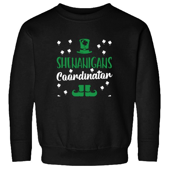 Shenanigans Coordinator St Patrick'S Day Sweatshirts