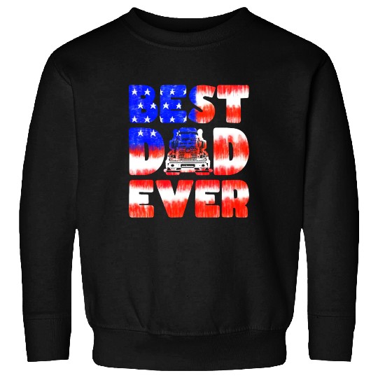 Best Dad Ever Us American Flag Father's Day Truck Sweatshirts