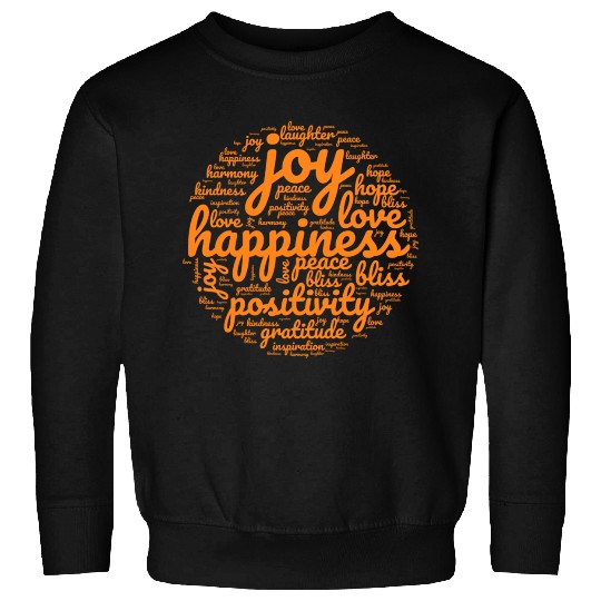 Embrace the Positive Vibes Sweatshirts