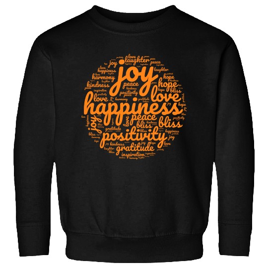 Embrace the Positive Vibes Sweatshirts