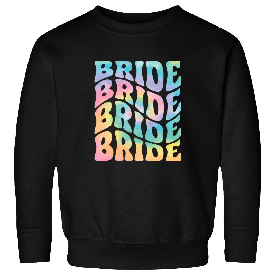 Bride Bridesmaid Wedding Bachelorette Sweatshirts