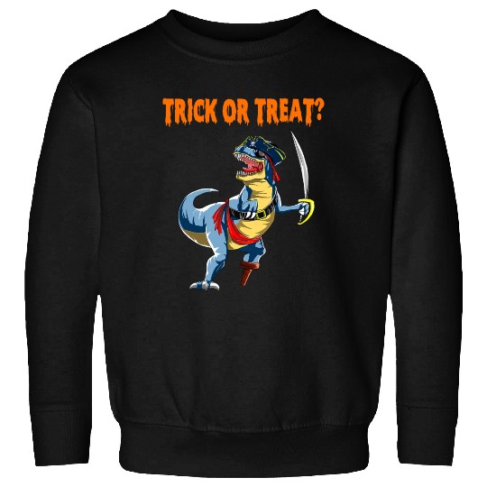 Trick or Treat Halloween Dinosaur T rex Pirate Sweatshirts