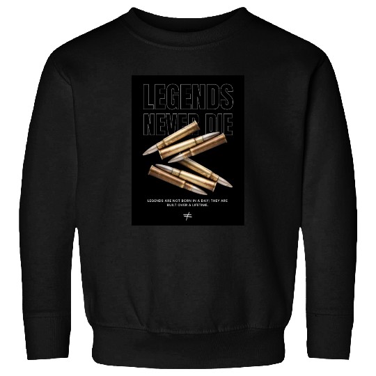 Legends Never Die Sweatshirts