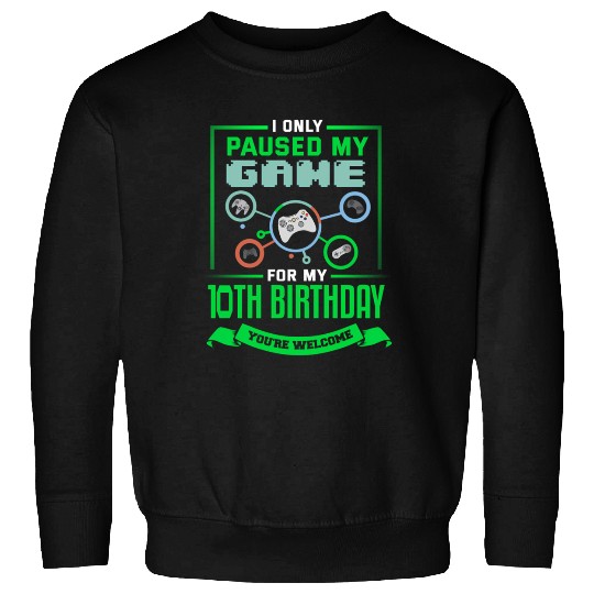 10 Gamer 10Th Bday Sweatshirts