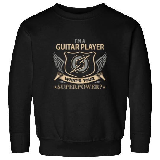 Guitar Player Sweatshirts - Superpower Job Gift Item T