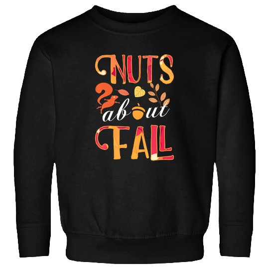 nuts about fall squirrel and autumn leaves for Sweatshirts