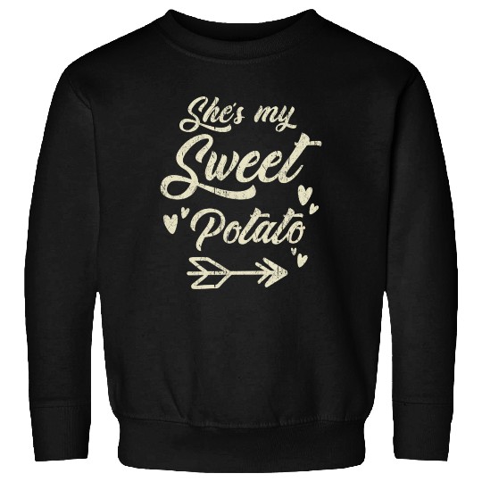 She My Sweet Potato Sweatshirts
