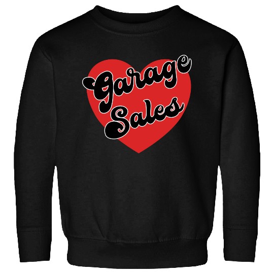 Garage Sales red heart Sweatshirts