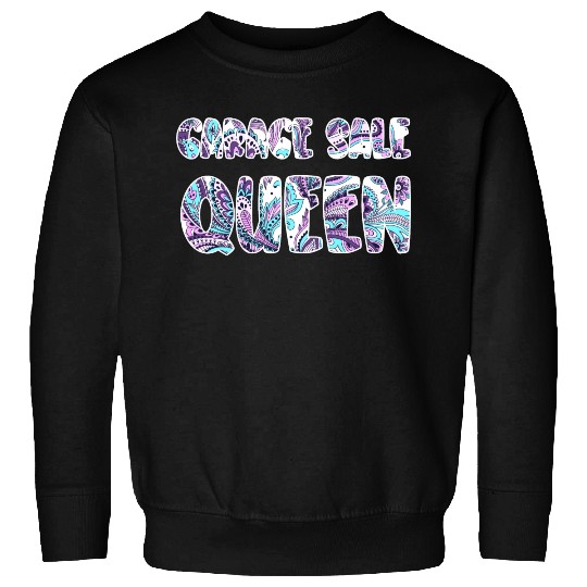 Garage Sale Queen paisley Sweatshirts