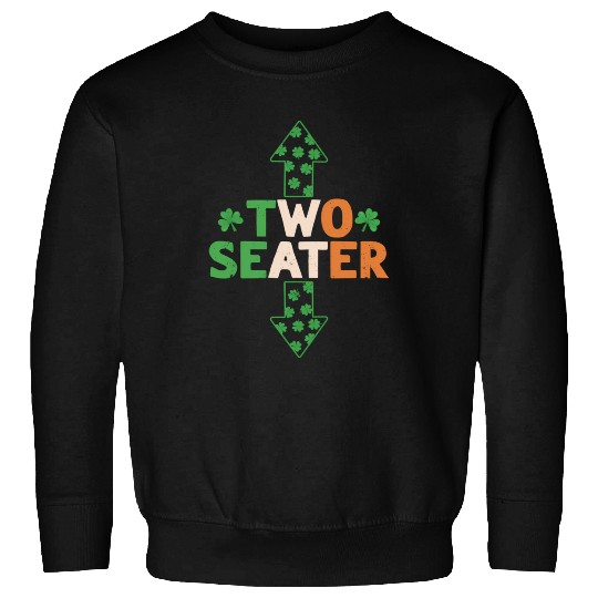 St Patric Day Two Seater St Patric Day Sweatshirts
