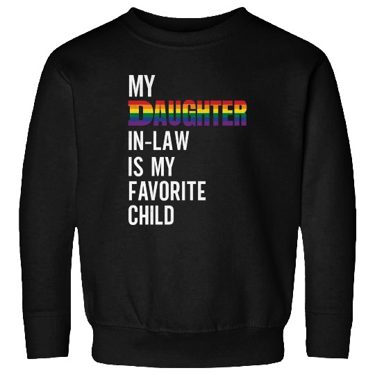 My Daughter-in-law Is My Favorite Child Rainbow Fl Sweatshirts