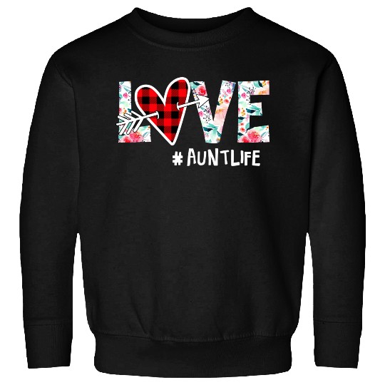 Love Aunt Life Hippie Lover Sweatshirts