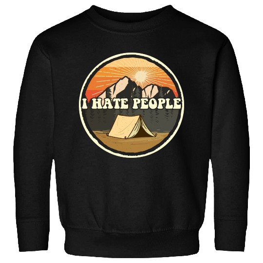 I Hate People Camping Nature Outdoor Camper Sweatshirts