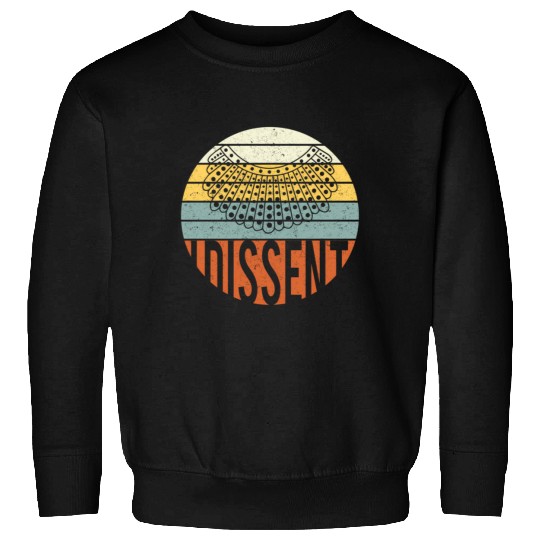 I Dissent Quote Sweatshirts