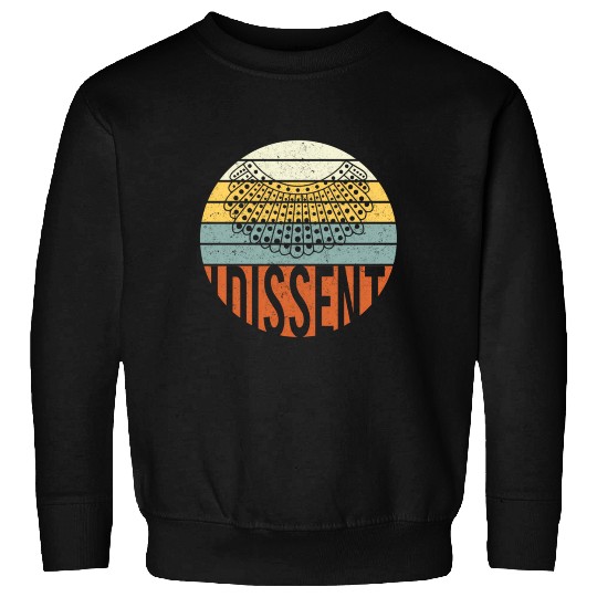I Dissent Quote Sweatshirts