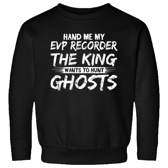 Paranormal Investigator Ghost Hunting Sweatshirts
