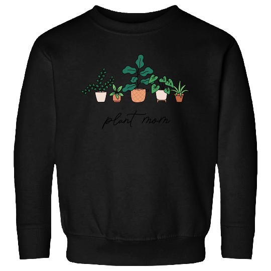 Plant Mom Sweatshirts