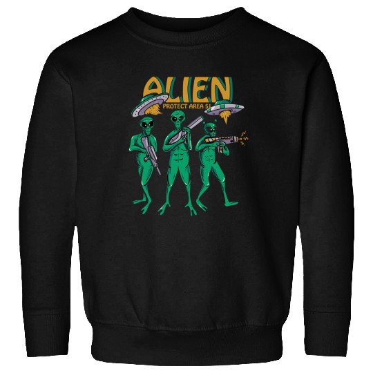 Protect Area 51 Aliens Sweatshirts