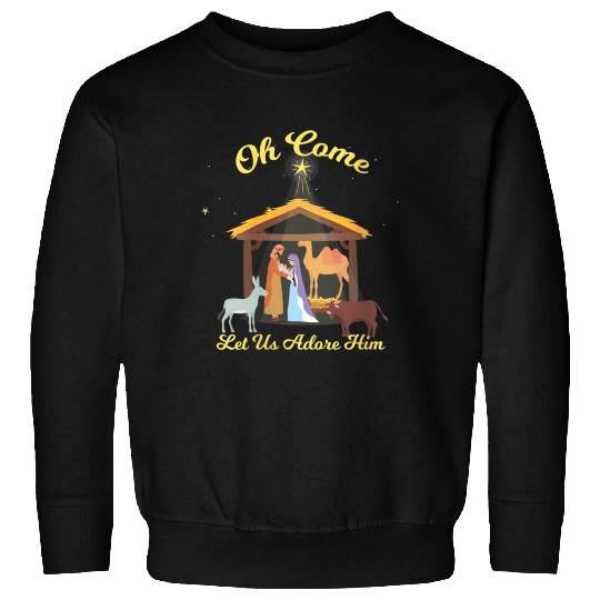 Let Us Adore Him - Advent Nativity Scene North Sweatshirts