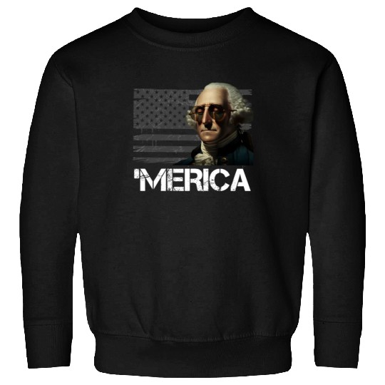 Merica George Washington Independence Day USA Sweatshirts