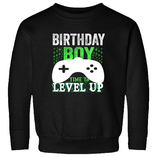 GAmer, birthday boy, time to level up Sweatshirts