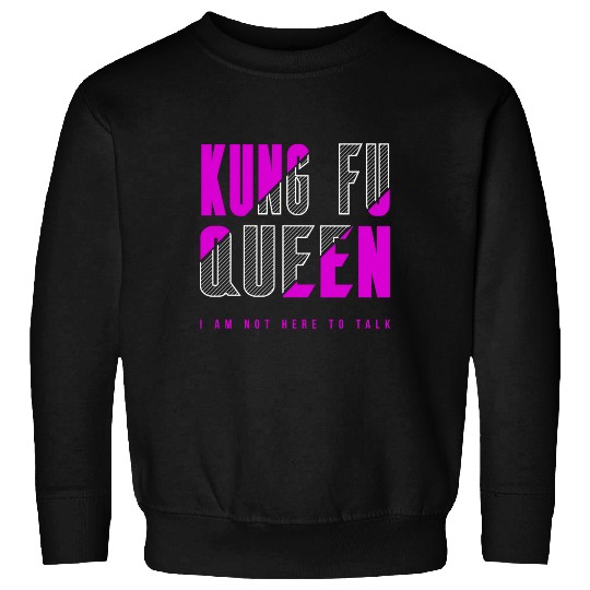 Kung Fu Queen Sweatshirts