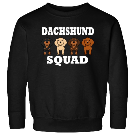 Dachshund Squad Dog Team Saying Sweatshirts