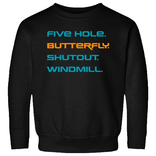 Five Hole Butterfly Shutout Windmill Sweatshirts