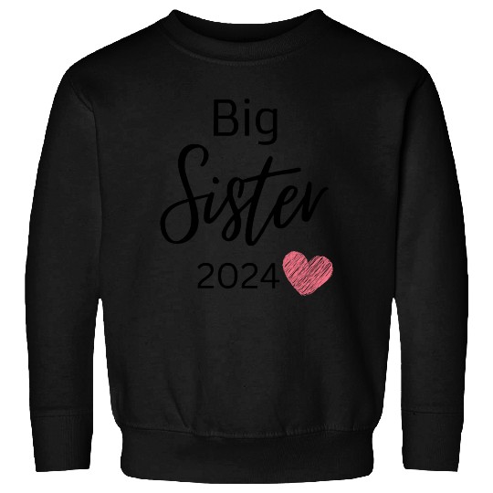 big sister 2024 Sweatshirts