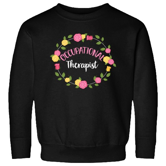 Occupational Therapy Ot Occupational Therapist Sweatshirts