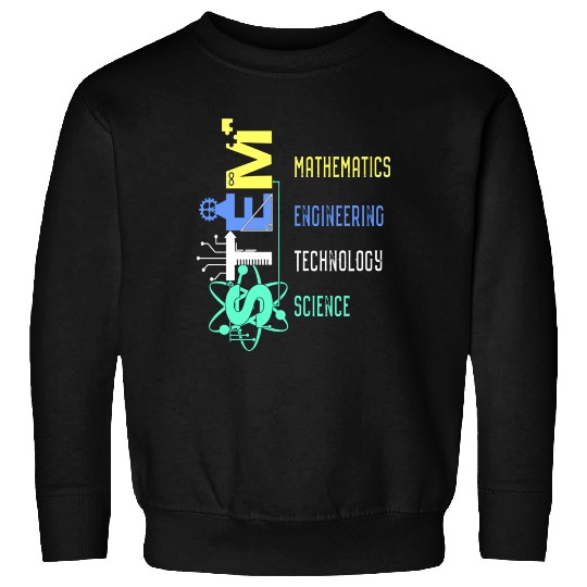 Stem Teacher Science Technology Engineer Math Sweatshirts