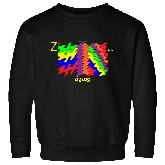 z is for zig zag Sweatshirts