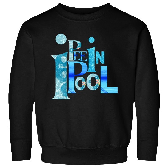I pee in pools Short-Sleeve Unisex swimmer joke Sweatshirts