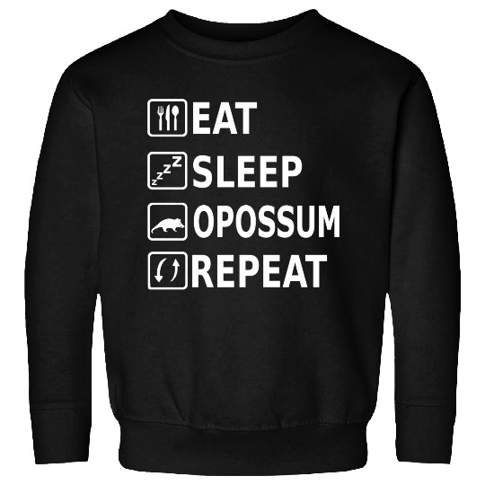 Eat Sleep Opossum Repeat Funny Saying Animal Sweatshirts