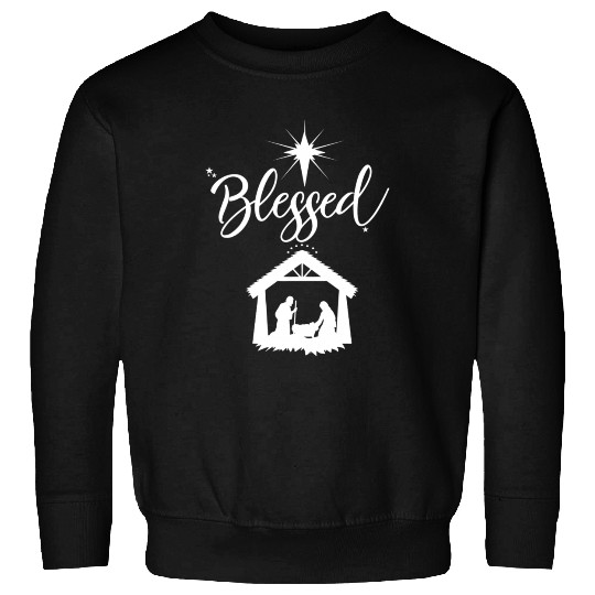 Christian Blessed Jesus Nativity Scene Faith Sweatshirts