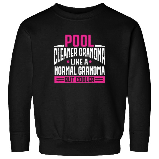 Pool Cleaner Maintenance Swimming Pool Expert Sweatshirts