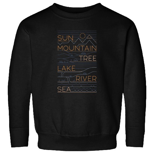 Sun Mountains Trees Lake Sea Love Sweatshirts