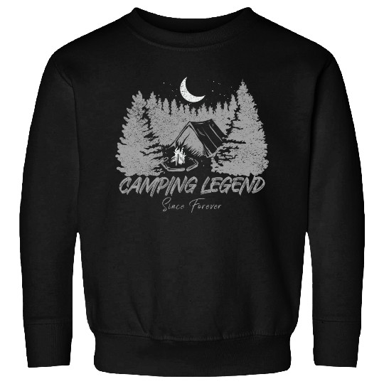 Camping Legend Since Forever Sweatshirts