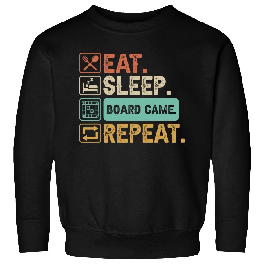 Eat Sleep Board Game Repeat Sweatshirts