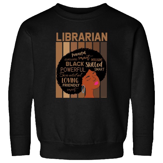 Librarian Melanin African Reading Lover Sweatshirts