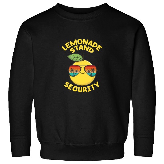 Lemonade Stand Security Cute Lemon Summer Sweatshirts