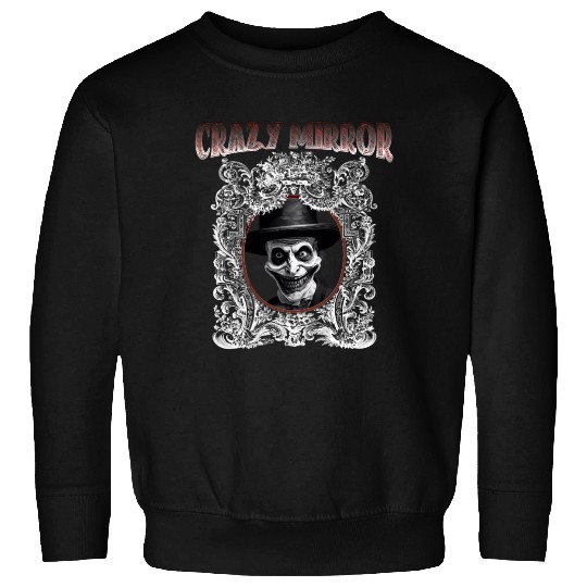 Horror Crazy Mirror Sweatshirts