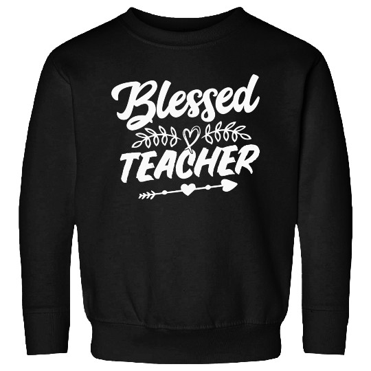 Blessed Teacher Sweatshirts