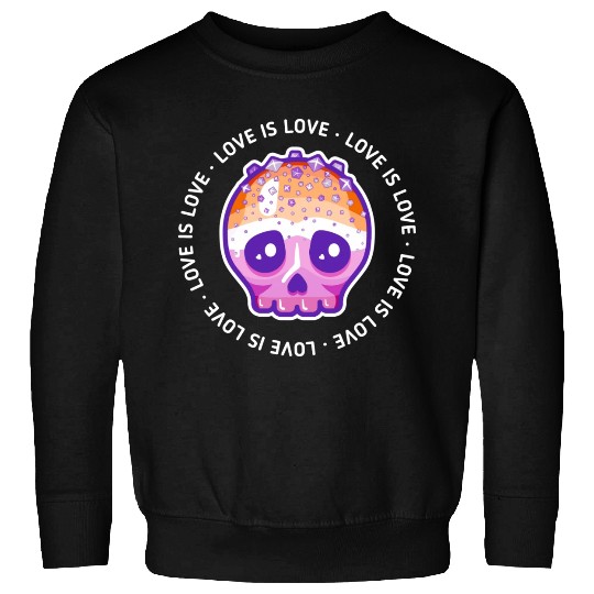 Love Is Love Lesbian Pride Skull Sweatshirts