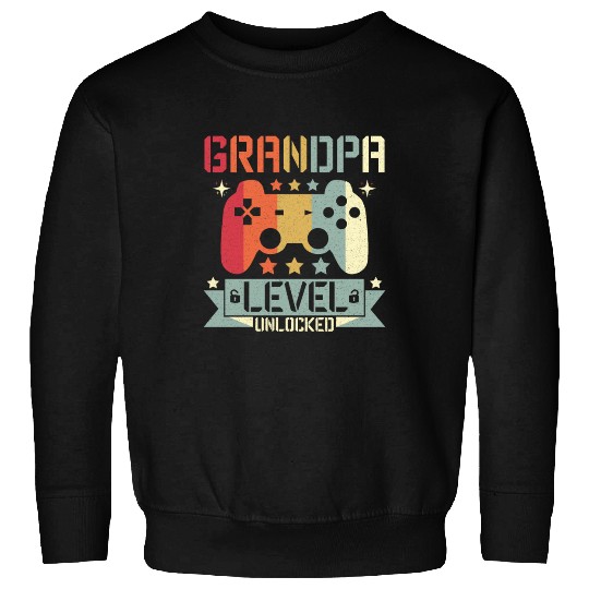 GRANDPA LEVEL UNLOCKED Sweatshirts