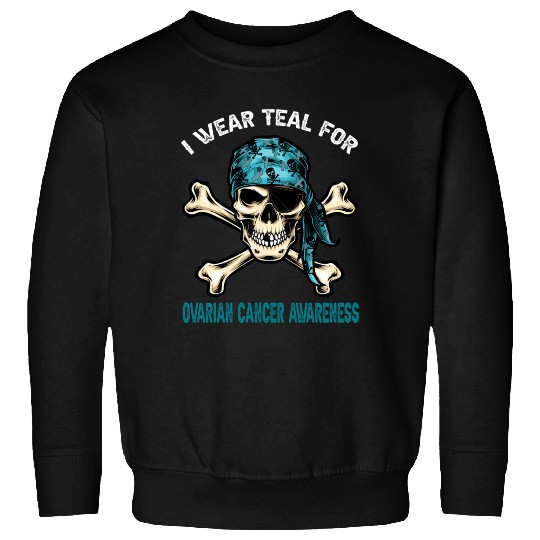 I Wear Teal For Ovarian Cancer Awreness Pirate Sweatshirts