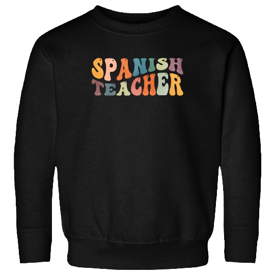 Groovy Spanish Teacher Maestra Bilingual Teaching Sweatshirts