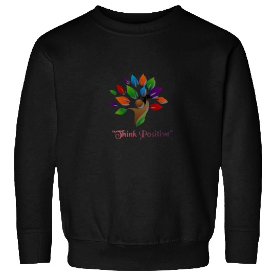 Thinks Positive Sweatshirts
