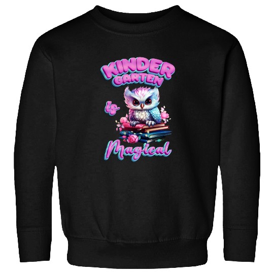 Enchanting Kindergarten Owl - Kindergarten is Magi Sweatshirts